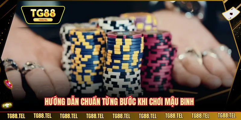 Cách Chơi Mậu Binh Chuẩn Xác Trên TG88 Từ A - Z Cực Dễ 4 Hướng dẫn chuẩn từng bước khi chơi Mậu Binh